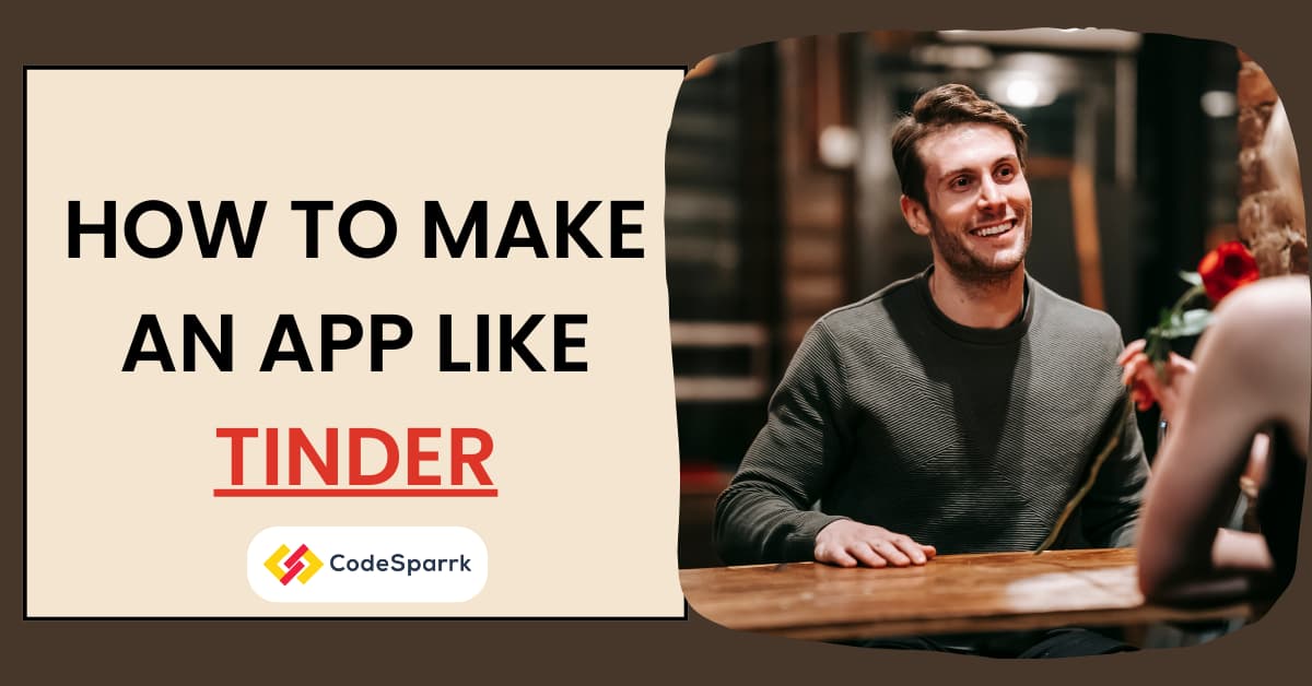 How to make an app like tinder