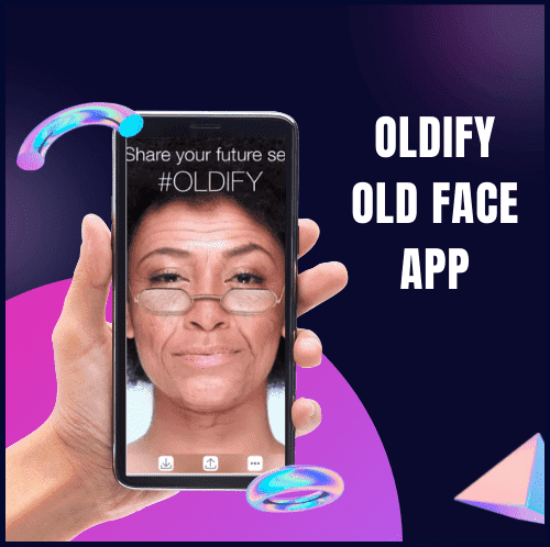 Oldify face changing app