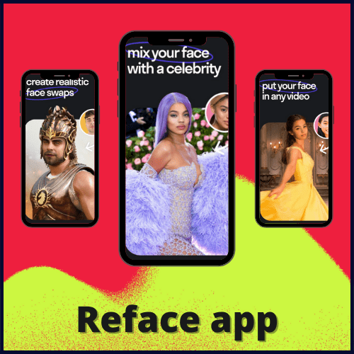 Reface face changing apps