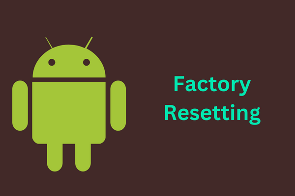 factory resetting